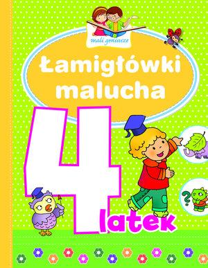 ŁAMIGŁÓWKI MALUCHA 4-LATEK. MALI GENIUSZE