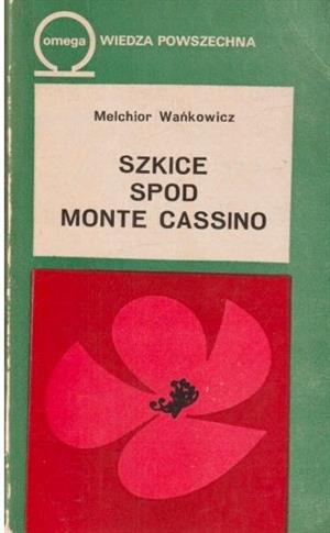 SZKICE SPOD MONTE CASSINO MELCHIOR WAŃKOWICZ