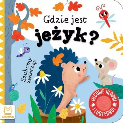 SZUKAMY ZWIERZĄT. GDZIE JEST JEŻYK? FILCOWE KLAPKI