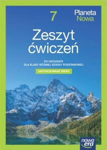 PLANETA NOWA.  GEOGRAFIA. ZESZYT ĆWICZEŃ