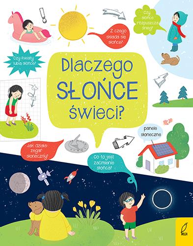 CO I JAK? DLACZEGO ŚWIECI SŁOŃCE?