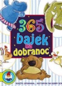 365 BAJEK NA DOBRANOC