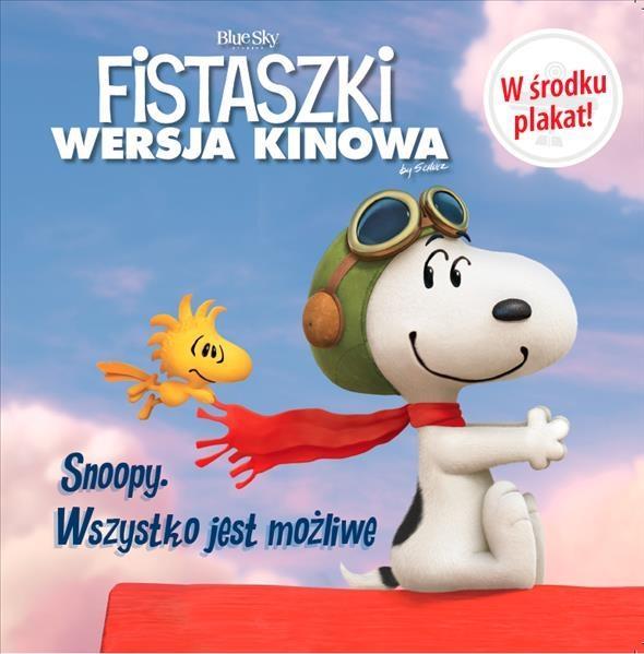 SNOOPY WSZYSTKO JEST MOŻLIWE FISTASZKI WERSJA