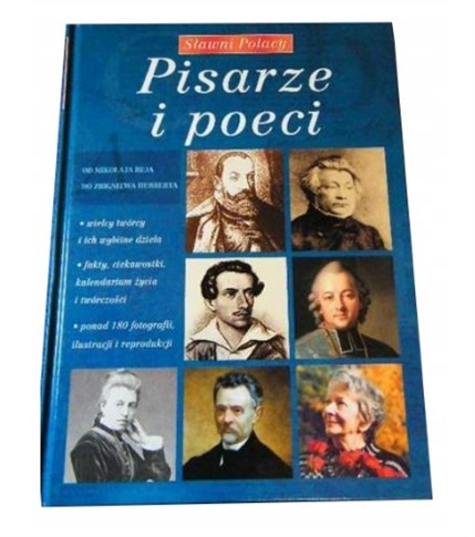 PISARZE I POECI - SŁAWNI POLACY