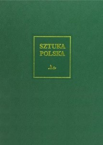 Wczesny i dojrzały barok sztuka Polska Tom 4