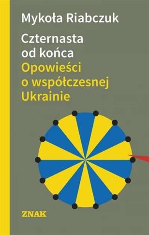 Czternasta od końca. Opowieści o współczesnej