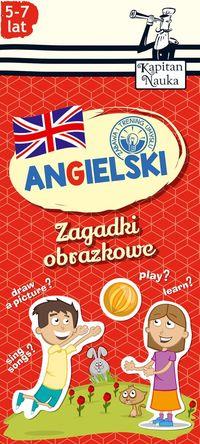 KAPITAN NAUKA. ZAGADKI OBRAZKOWE ANGIELSKI 5-7 LAT