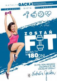 ZOSTAŃ FIT NOWA TY W 180 DNI