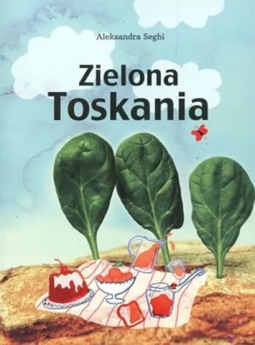 Zielona Toskania