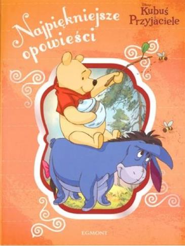 KUBUŚ I PRZYJACIELE. NAJPIĘKNIEJSZE OPOWIEŚCI