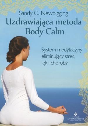 UZDRAWIAJĄCA METODA BODY CALM SYSTEM MEDYTA?