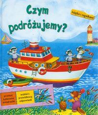 CZYM PODRÓŻUJEMY KSIĄŻKA Z ZAGADKAMI