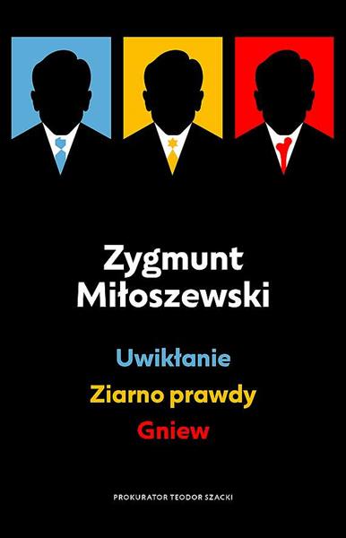 PAKIET. UWIKŁANIE / ZIARNO PRAWDY / GNIEW