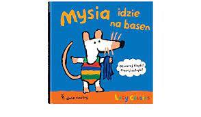 MYSIA IDZIE NA BASEN