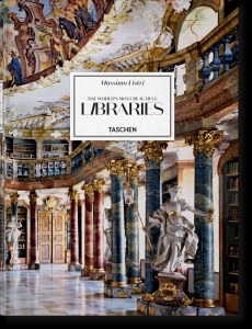 Massimo Listri. The World’s Most Beautiful Libraries