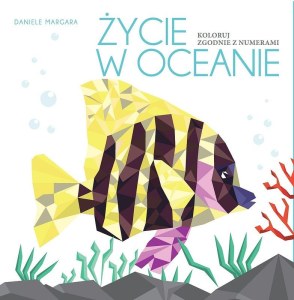 Życie w oceanie. Koloruj zgodnie z numerami