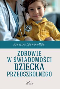 Zdrowie w świadomości dziecka przedszkolnego
