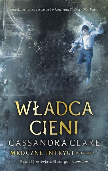 MROCZNE INTRYGI. KSIĘGA 2. WŁADCA CIENI