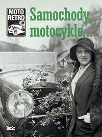SAMOCHODY, MOTOCYKLE...SAMOCHODY, MOTOCYKLE?