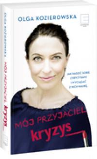 MÓJ PRZYJACIEL KRYZYS