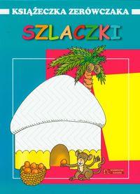 SZLACZKI KSIĄŻECZKA ZERÓWCZAKA