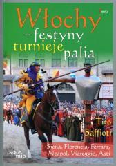 WŁOCHY - FESTYNY, TURNIEJE, PALIA