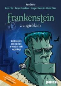 FRANKENSTEIN Z ANGIELSKIM NAJSŁYNNIEJSZA