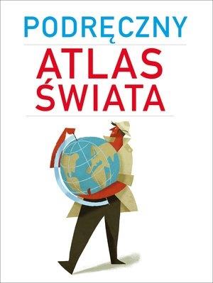 PODRĘCZNY ATLAS ŚWIATA