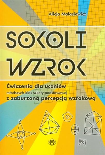 Sokoli wzrok. Ćwiczenia dla uczniów młodszych klas