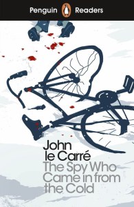 The Spy Who Came in from the Cold. Penguin Readers Level 6 wer. angielska