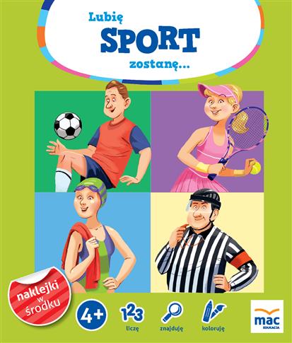 Lubie sport, zostanę...