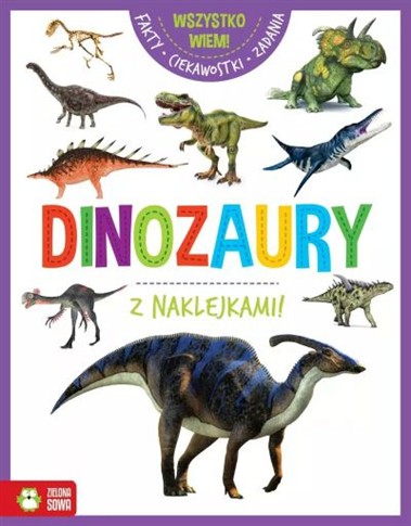 WSZYSTKO WIEM! DINOZAURY
