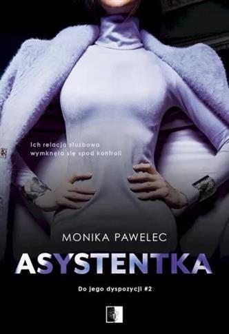 DO JEGO DYSPOZYCJI. TOM 2. ASYSTENTKA