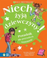 NIECH ŻYJĄ DZIEWCZYNY! PORADNIK DLA PRZYSZŁYCH