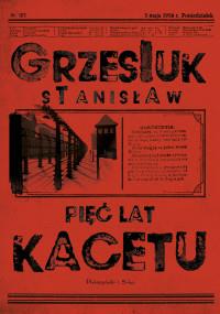 PIĘĆ LAT KACETU