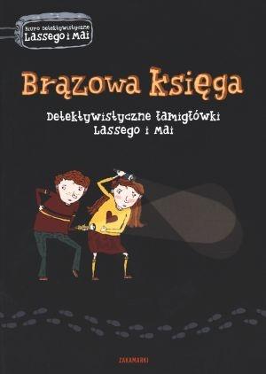 BRĄZOWA KSIĘGA.DETEKTYWISTYCZNE ŁAMIGŁÓWKI LASSEGO