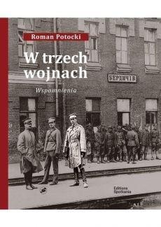 W TRZECH WOJNACH WSPOMNIENIA