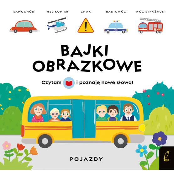 BAJKI OBRAZKOWE. POJAZDY