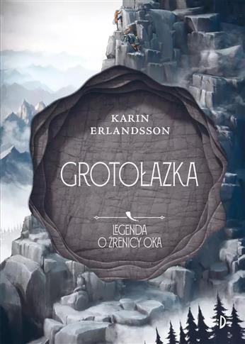 Cienie. Grotołazka. Legenda o źrenicy oka, tom 3