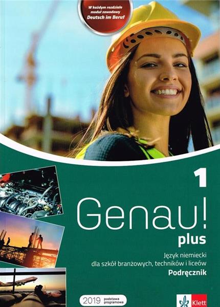 GENAU PLUS 1. JĘZYK NIEMIECKI DLA SZKÓŁ BRANŻOWYCH