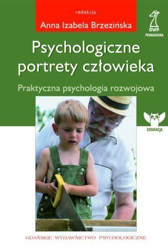 PSYCHOLOGICZNE PORTRETY CZŁOWIEKA. PRAKTYCZNA