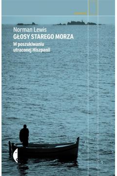Głosy starego morza. W poszukiwaniu utraconej