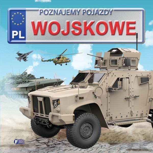 POZNAJEMY POJAZDY WOJSKOWE