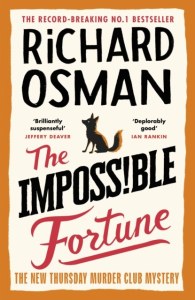 The Impossible Fortune. The New Thursday Murder Club Mystery wer. angielska