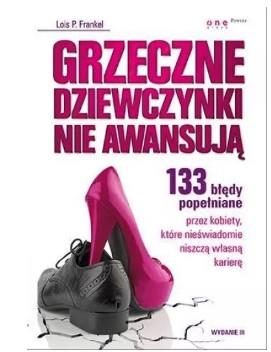 Grzeczne dziewczynki nie awansują. 133 błędy...