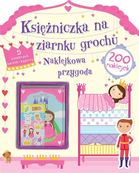 KSIĘŻNICZKA NA ZIARNKU GROCHU. NAKLEJKOWA PRZYGODA