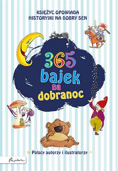 KSIĘŻYC OPOWIADA... HISTORYJKI NA DOBRY SEN. 365 B