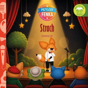 Strach. Emocje. Przygody Fenka wyd. 2026