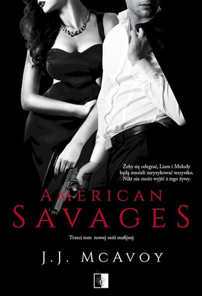 RUTHLESS PEOPLE. TOM 3. AMERICAN SAVAGES