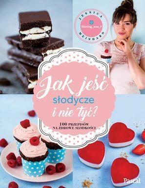 JAK JEŚĆ SŁODYCZE I NIE TYĆ